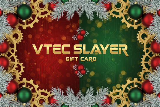 VTEC SLAYER Christmas Gift Card